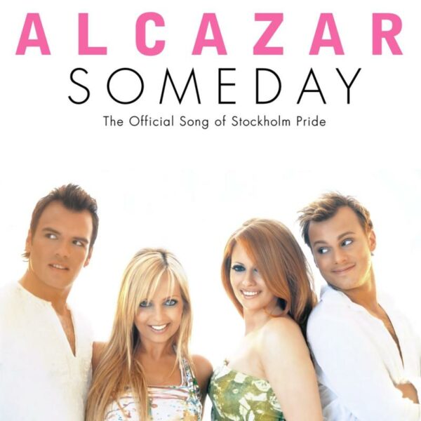 Alcazar – Someday