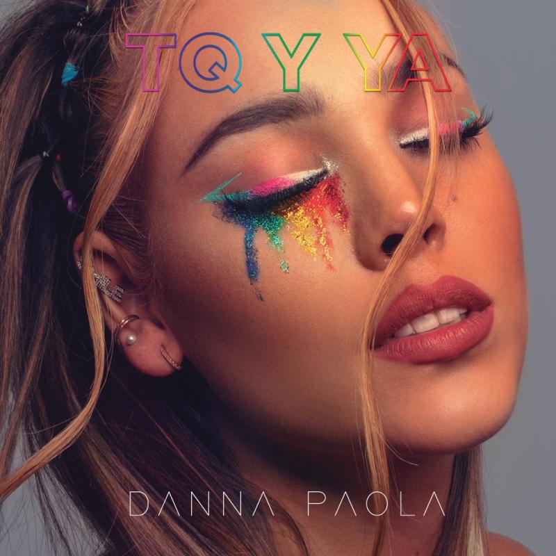 Danna Paola – TQ Y YA