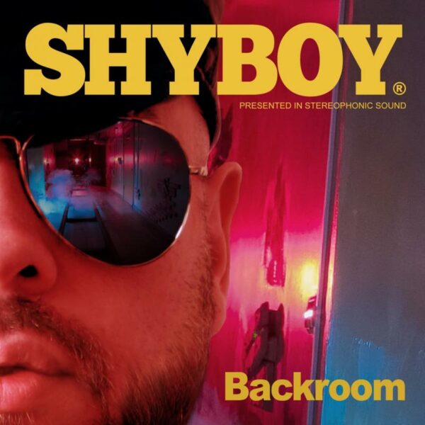 ShyBoy – Backroom