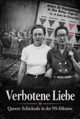 Verbotene Liebe – Queere Schicksale in der NS-Diktatur