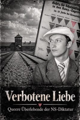 Verbotene Liebe – Queere Überlebende der NS-Diktatur