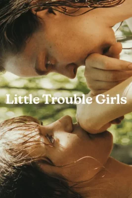 Little trouble girls
