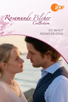 Rosamunde Pilcher: Die Braut meines Bruders